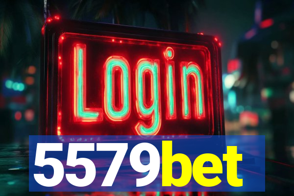 5579bet