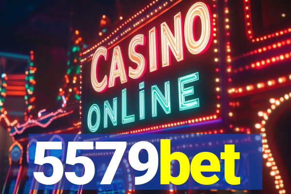 5579bet
