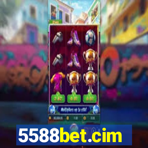 5588bet.cim