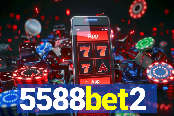 5588bet2
