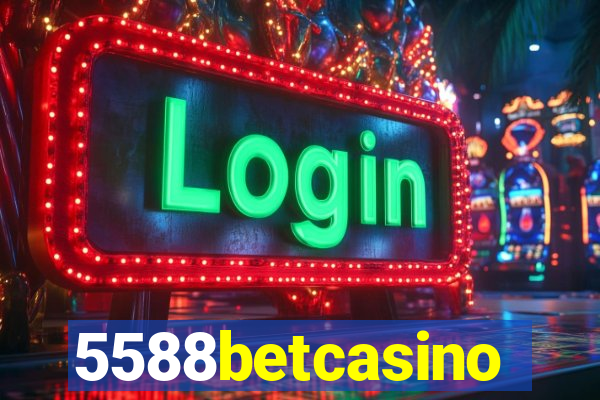 5588betcasino