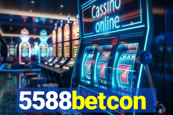 5588betcon