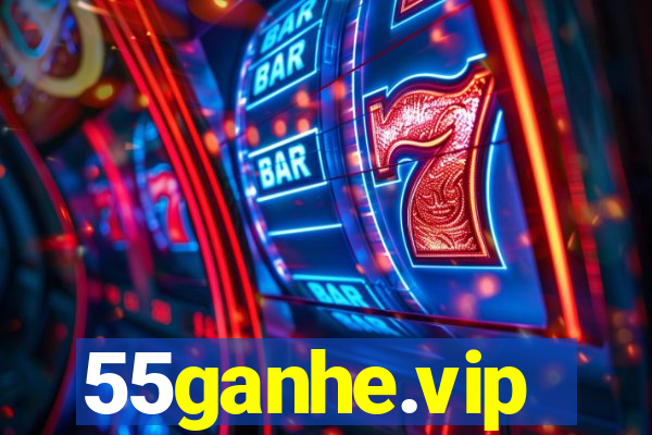 55ganhe.vip