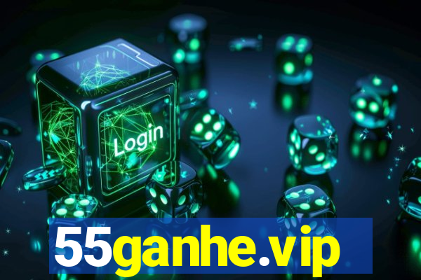 55ganhe.vip