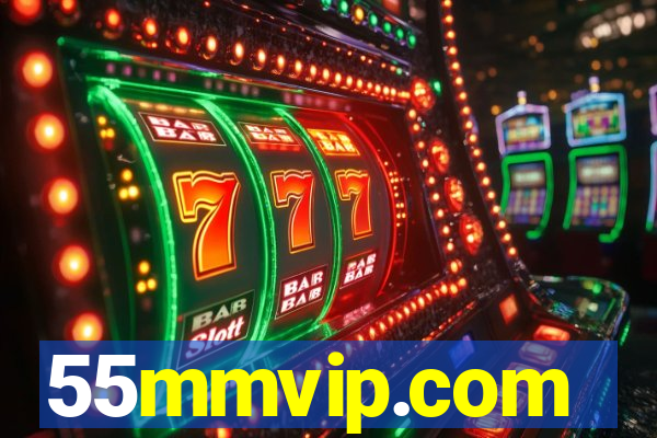 55mmvip.com
