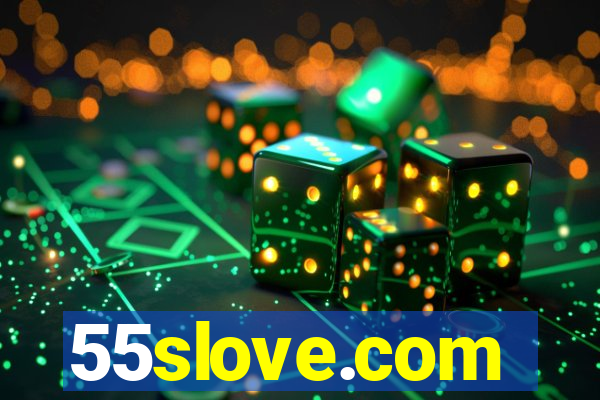 55slove.com