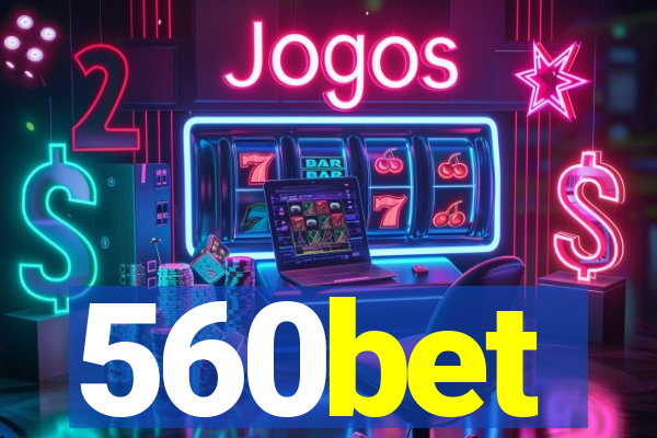 560bet