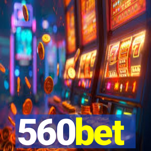 560bet