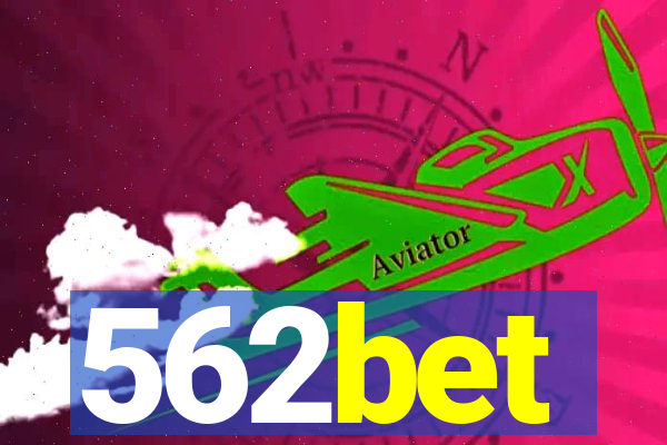 562bet