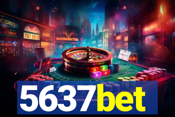 5637bet