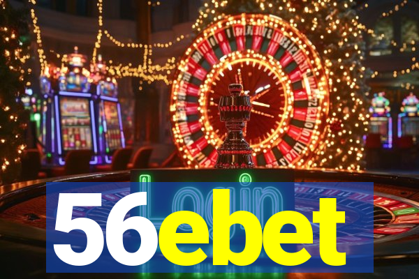 56ebet