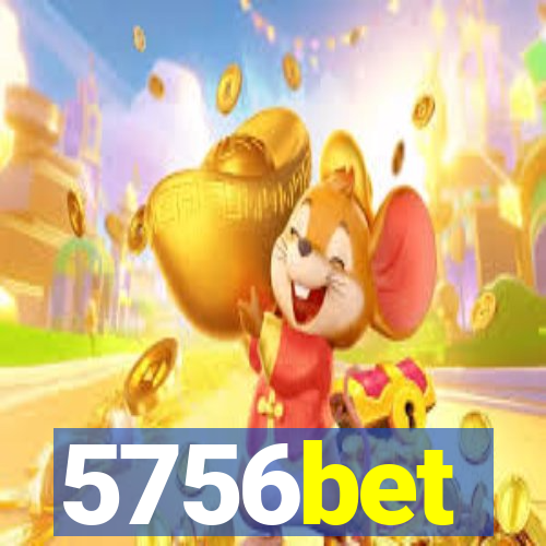 5756bet