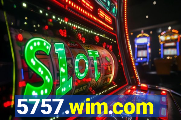 5757.wim.com