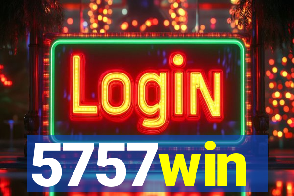 5757win