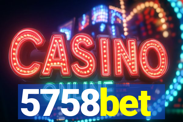5758bet