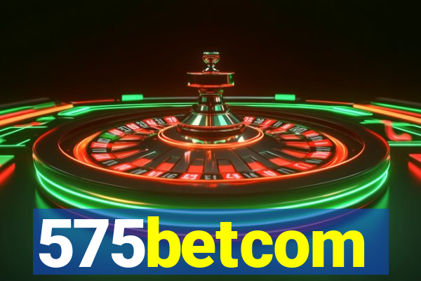 575betcom