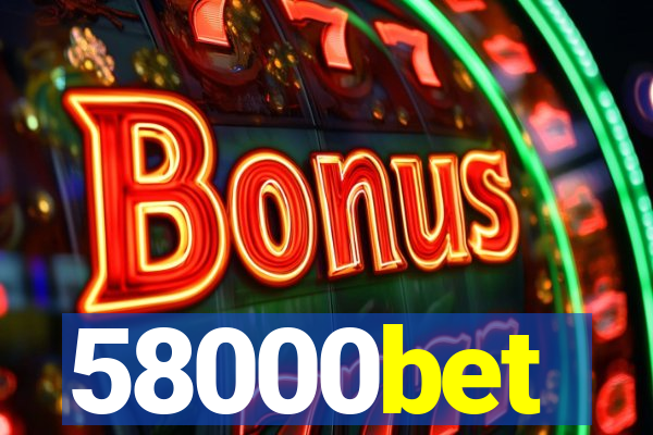 58000bet