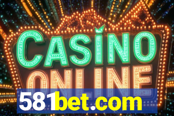 581bet.com