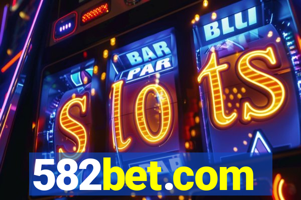 582bet.com