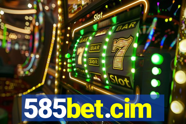 585bet.cim
