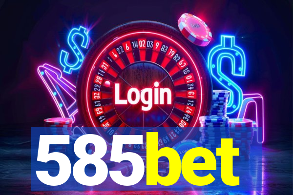 585bet