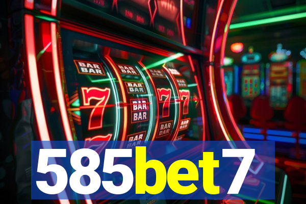 585bet7
