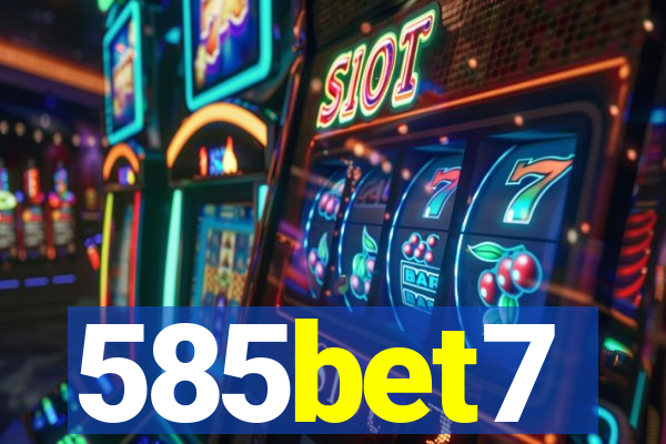 585bet7