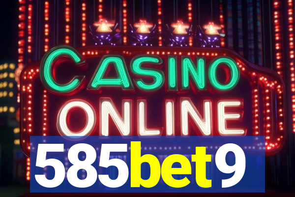 585bet9
