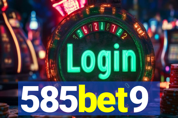 585bet9