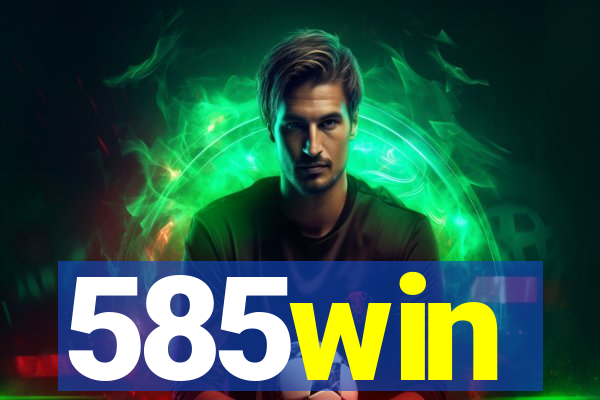 585win