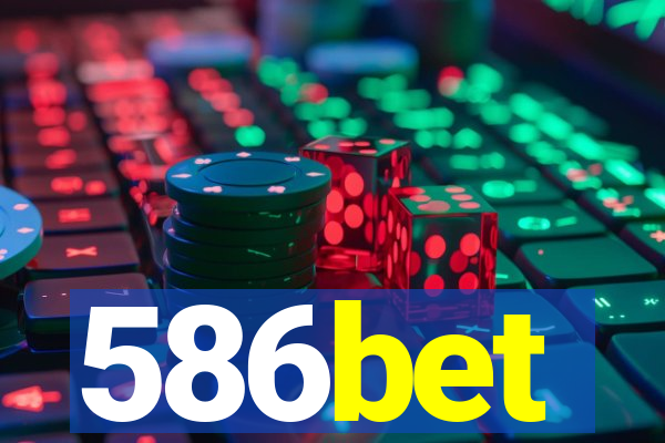 586bet