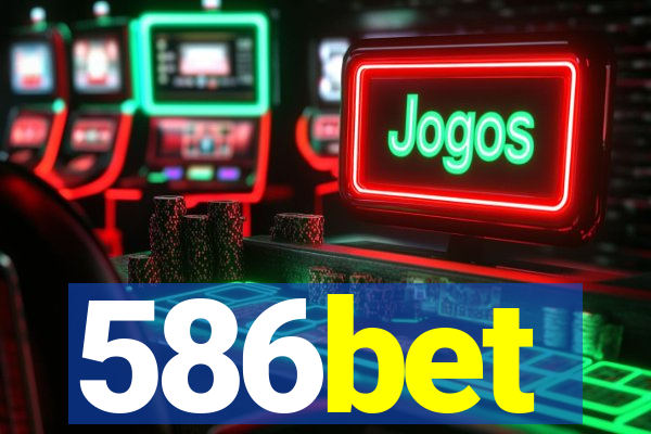 586bet