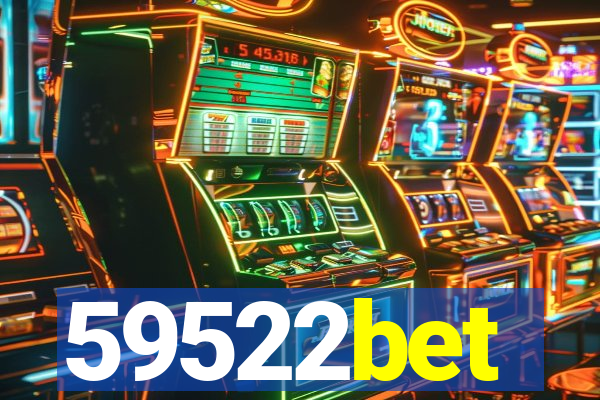 59522bet