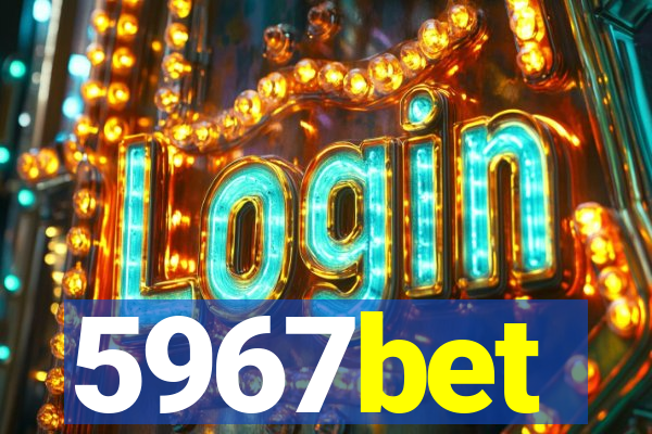5967bet