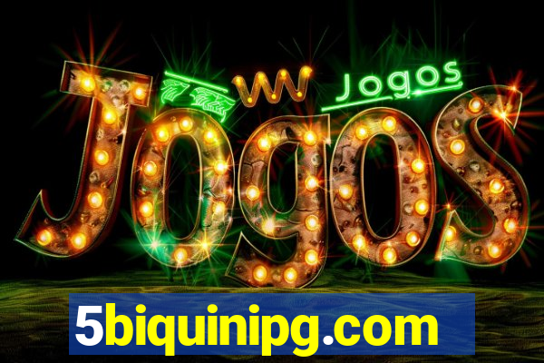 5biquinipg.com