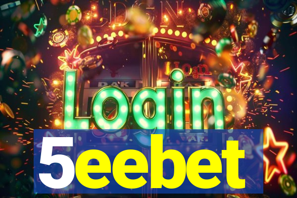 5eebet