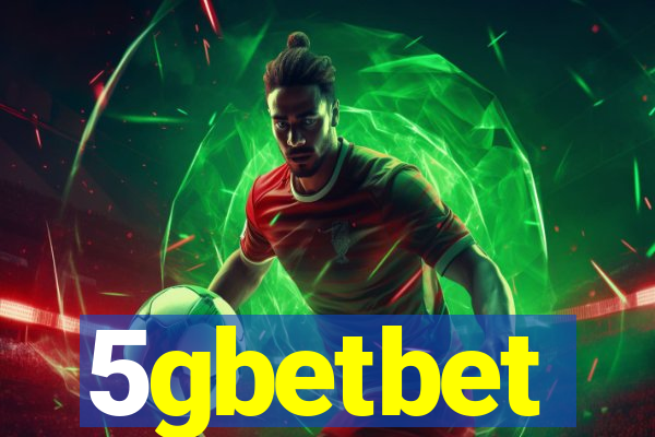 5gbetbet
