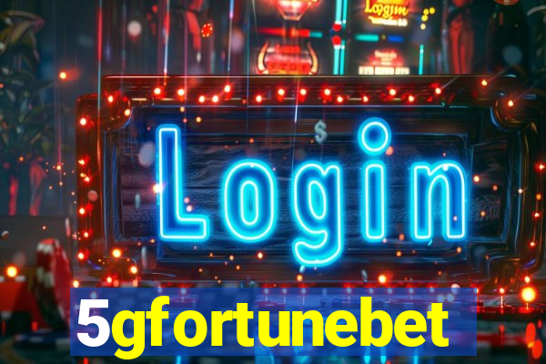 5gfortunebet