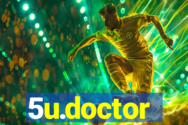 5u.doctor