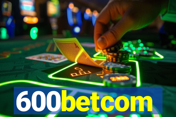 600betcom