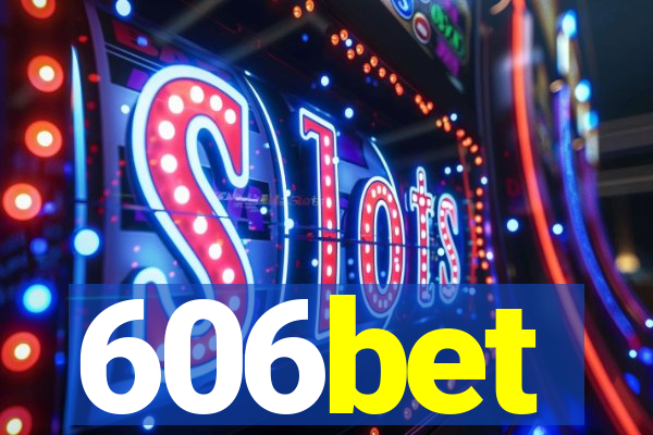 606bet