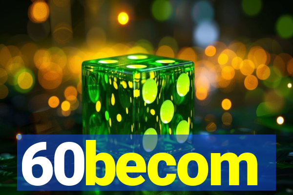 60becom