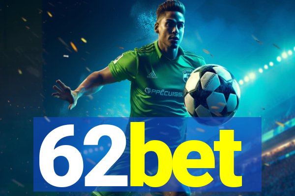 62bet