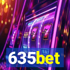 635bet