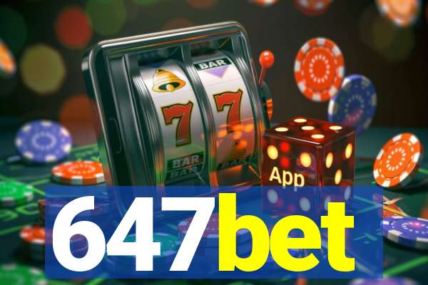 647bet