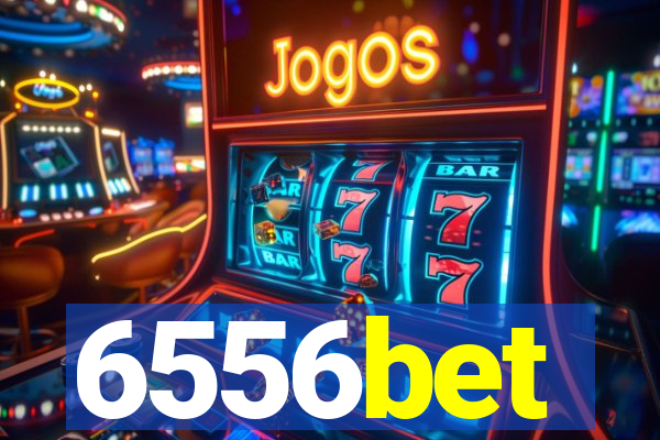 6556bet