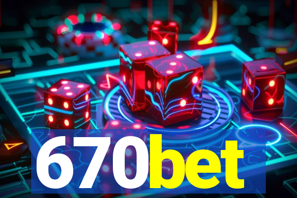 670bet