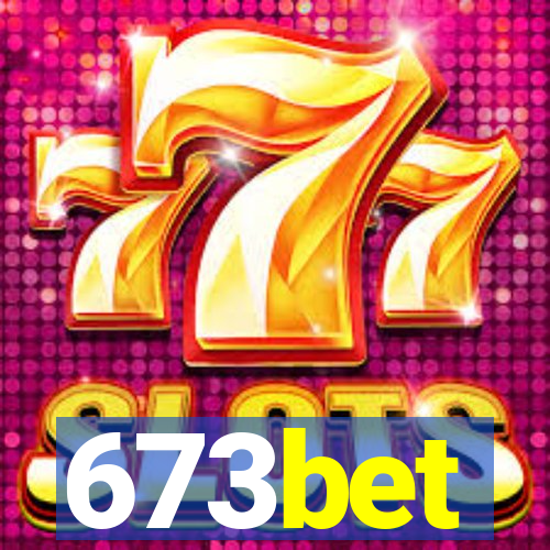 673bet
