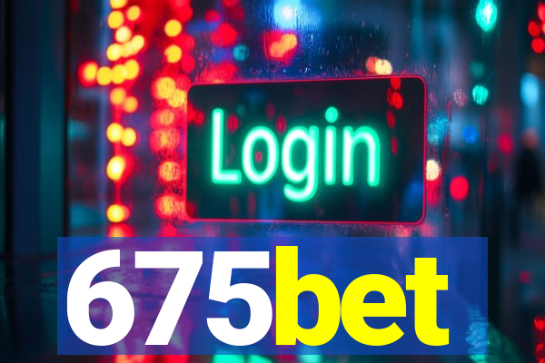 675bet