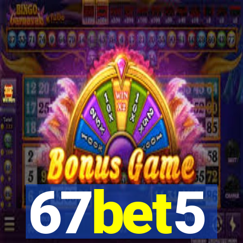 67bet5